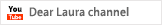 you tube dear laura channell